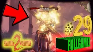 &iexcl;&iexcl;ACCION BRUTAL!! SHADOW WARRIOR 2 #29 Asuntos Infernales Longplay