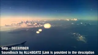 Skip - December (ALL4BEATZ) Amatuer Song