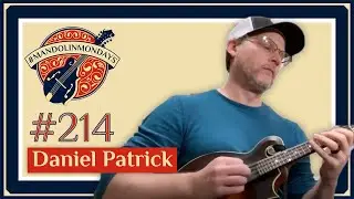 Mandolin Mondays Featuring Daniel Patrick /// 