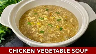 Chicken Vegetable Soup | Easy Homemade Recipe