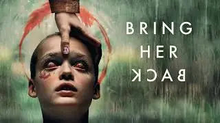 Bring Her Back | Official Trailer | Horror Brains