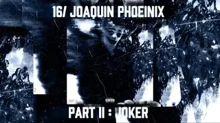 16 - JOAQUIN PHOEINIX