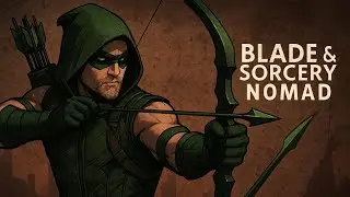 become the green arrow with this dope mod Blade and sorcery nomad￼￼