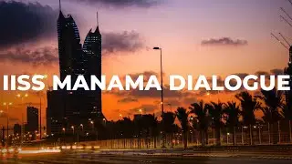 Highlights from the 2021 IISS Manama Dialogue