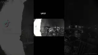 UFO CAUGHT ON MY RING CAMERA