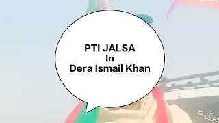 PTI Jasla In D I Khan