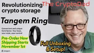 Tangem Ring Unboxing & Setup: Wearable Crypto Hardware Wallet | The CryptoDad (Unintentional ASMR)