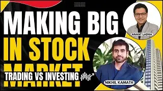 Nikhil Kamath Exclusive | Making big money in stock market  | Trading vs investing |