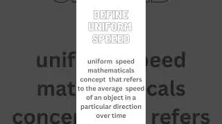 Define uniform speed |#shorts#ytshort#youtubeshorts
