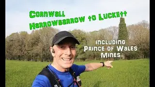 Harrowbarrow to Luckett Loop including the Prince of Wales mines.