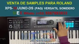 VENTA DE SAMPLES PARA ROLAND XPS30 Y JUNO DS 2022-23 PAQ VERSATIL