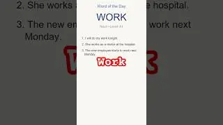 WORK  Meaning + 3 Examples | Improve Your English Fast! 🚀📚 #vocabulary #learnenglish