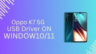 Oppo K7 5G  USB Driver on Windows 10/11 Free Download