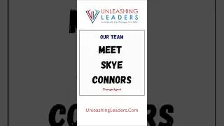 Meet Skye Connors: From Healthcare to Unleashing Leaders