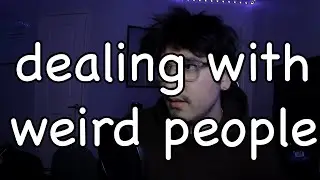Dealing With Weird People - clementine