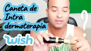 Caneta de INTRADERMOTERAPIA do Wish funciona?