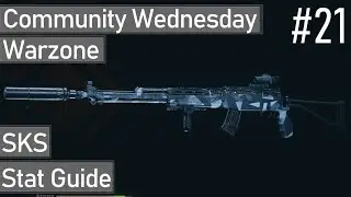 SKS Warzone Stat Guide (Community Wednesday #21)