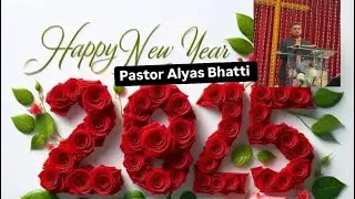 31 Night sermon pastor Alyas Bhatti (Chairman) NSP Church