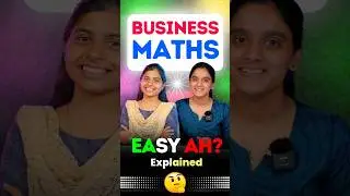 Business Maths 💯 *EASY AHH ?* 🤔 Must watch before choosing 🙋