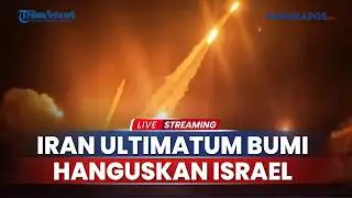 Iran Ultimatum Akan Bumi Hanguskan Israel, Bisa Tembakkan 700 Rudal Balistik Rahasia
