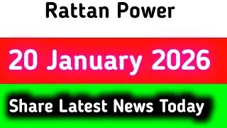rattan power share latest news || rattan power share latest news today
