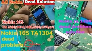 Nokia 105 dead solution - Nokia 105 TA -1304 dead solution -TA 1304 Dead..