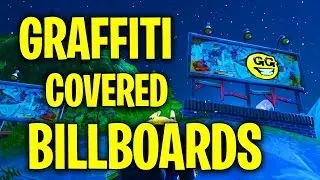 Visit Graffiti Covered Billboards in a Single Match -Fortnite (Spray & Pray Challenge)
