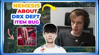 Nemesis About DRX Deft Item BUG in DRX vs GENG