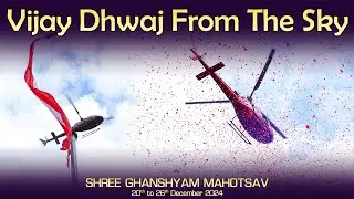 Divine Aerial Darshan: A Helicopter's View of Vijay Dhwaj Ropan