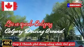 MOON 4K Canada top places Driving Around World best city| Cuộc sống Canada l&aacute;i xe quanh Calgary AB