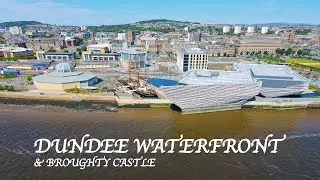 Dundee Waterfront & Broughty Castle - Scotland