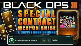 SPECIAL CONTRACT Rewards Opening! (Weapon Bribe & Supply Drops) - It's Time to Spam Muahahaha