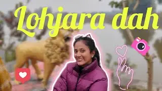  Lohjara dah wonderful place at saptari Nepal❤️lohjara dah KO full vedio❤️Day2/100