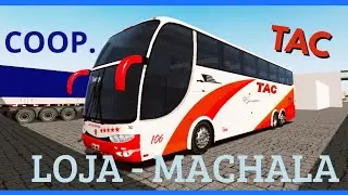 BUS ECUATORIANO COOP. TAC | NOS ACCIDENTAMOS EN LA VIA LOJA - MACHALA 🔥