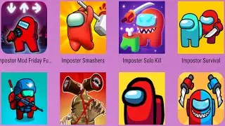 Among Us,We're Imposters,Impostor Legends,Zombie Among Space,Impostor Survival,Impostor Friday Funny