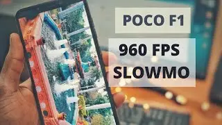 Poco F1 Top Features After Latest Update - 960fps Slow Motion , Night Mode