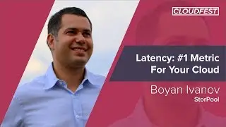 CloudFest 2019: Latency: #1 Metric For Your Cloud