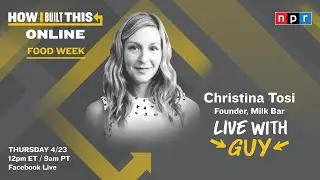 Christina Tosi Talks Donating Food During Crisis with Guy Raz | How I Built This | NPR