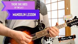 There She Goes (The La's) &mdash; урок игры на мандолине #rockpopmandolin