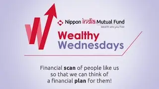 Wealthy Wednesday | Ideal Investments Planning