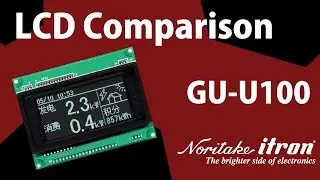 Noritake VFD: Graphic LCD vs Dot matrix VFD + Demos