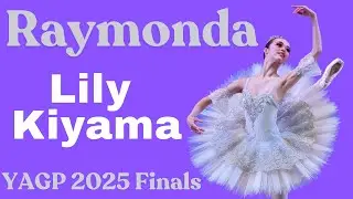 Lily Kiyama - YAGP 2025 Finals Junior Women Top 12 Winner - Raymonda
