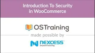 WooCommerce Lessson #31. Introduction to Security for WooCommerce