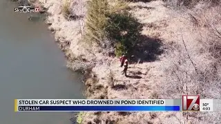 Stolen car suspect found dead in Durham pond identified