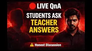 LIVE QnA 🔴 | Students Ask, Teacher Answers | Honest Discussion