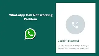 Исправление проблемы с неработающими звонками WhatsApp в Великобритании | Настройки звонков WhatsApp