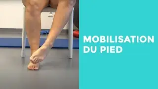 Mobilisation du pied