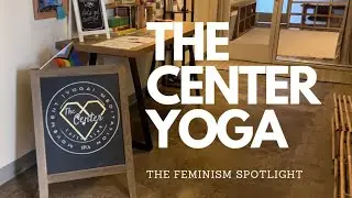 The Center Yoga - Feminist Rhetoric