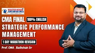 CMA FINAL | STRATEGIC PERFORMANCE MANAGEMENT MARATHON REVISION CLASSES | FOR DEC 2024 ATTEMPT