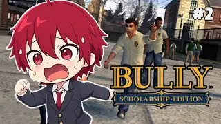 【Bully】Masalah Makin Menjadi !!! #vtuber #bullyps2 #nostalgia